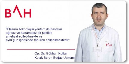 Geniz Eti ve Bademcik Ameliyatlarında Plazma Teknolojisi